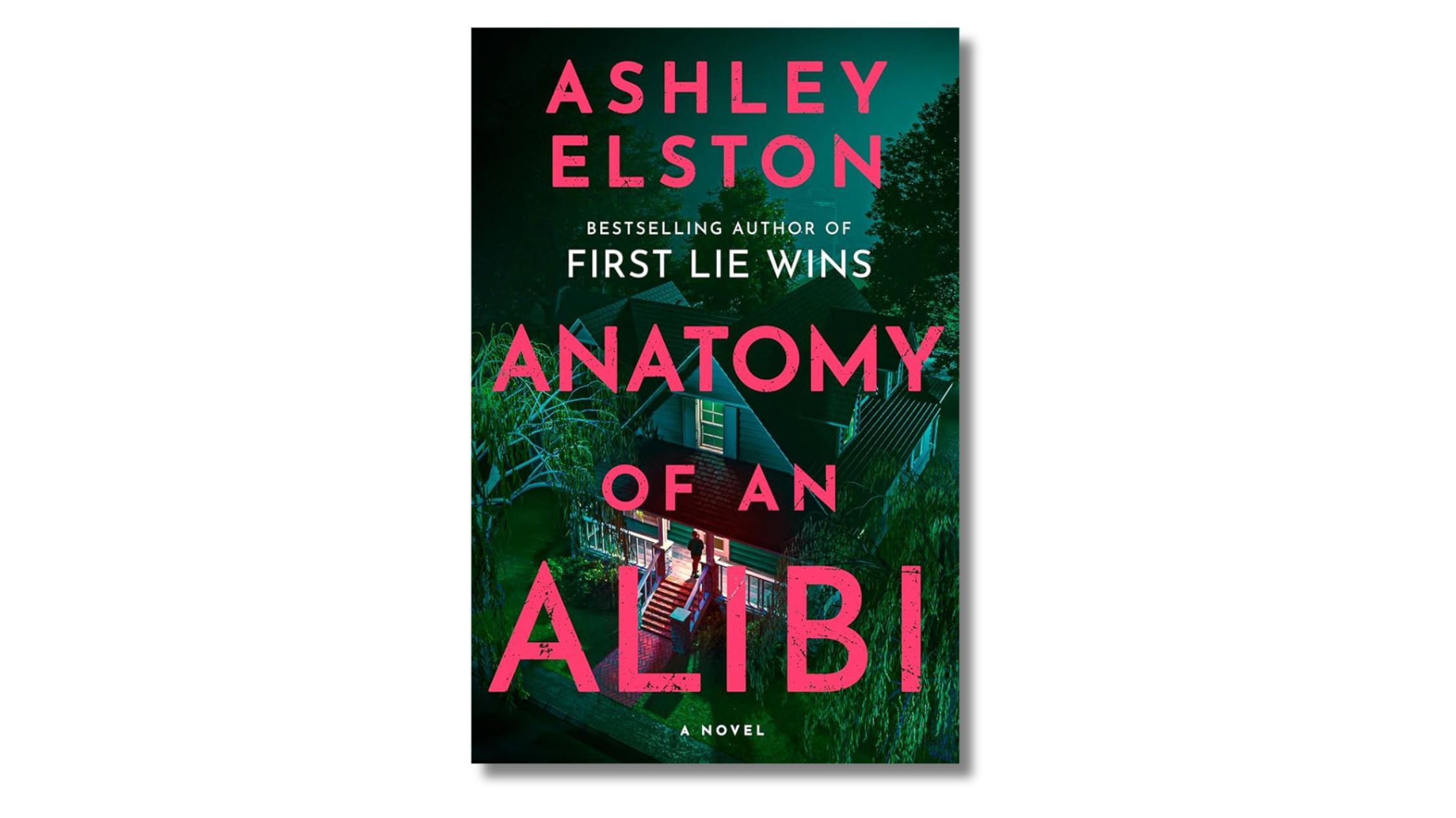 Book Review: “Anatomy of an Alibi” by Ashley Elston
